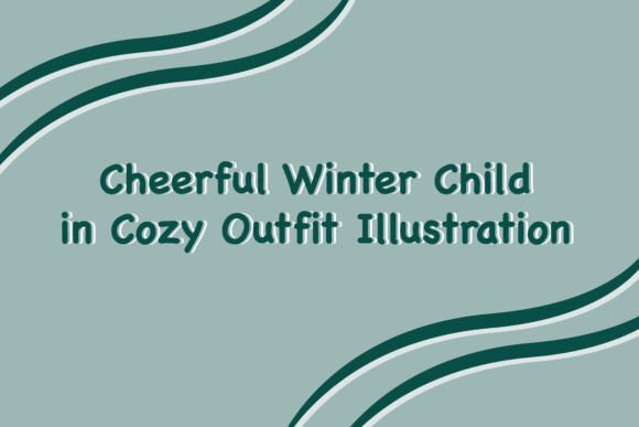 Cheerful Winter Child Graphics & Illustrations Review