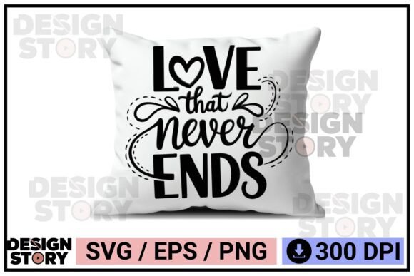 Love That Never Ends: Elegant Typography Graphics